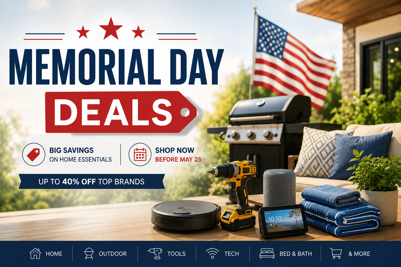Memorial Day deals banner outdoors with large blue text, red DEALS tag, U.S. flag, grill and tools on a patio. Includes 'Big Savings' and 'Shop Now' messaging.